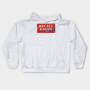 Recall Knope? Don't! Kids Hoodie